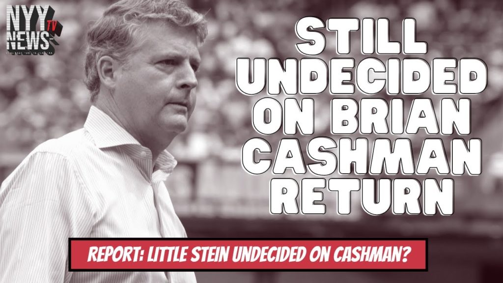 Report: Little Stein Still Undecided on Brian Cashman!